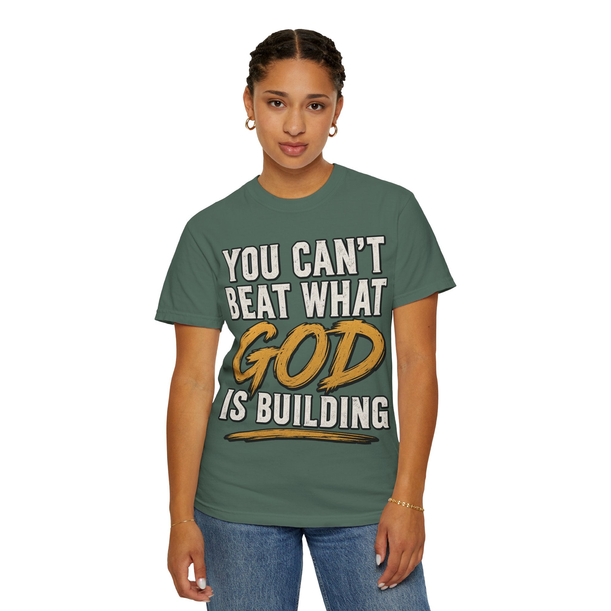 You Can't Beat What God Is Building T-Shirt