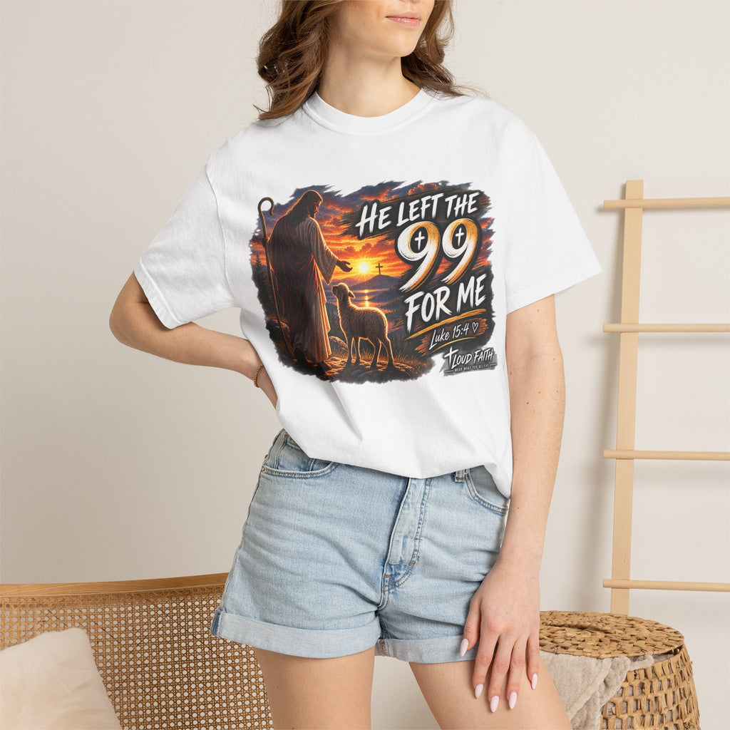 "He Left the 99 for Me" AdultT-Shirt