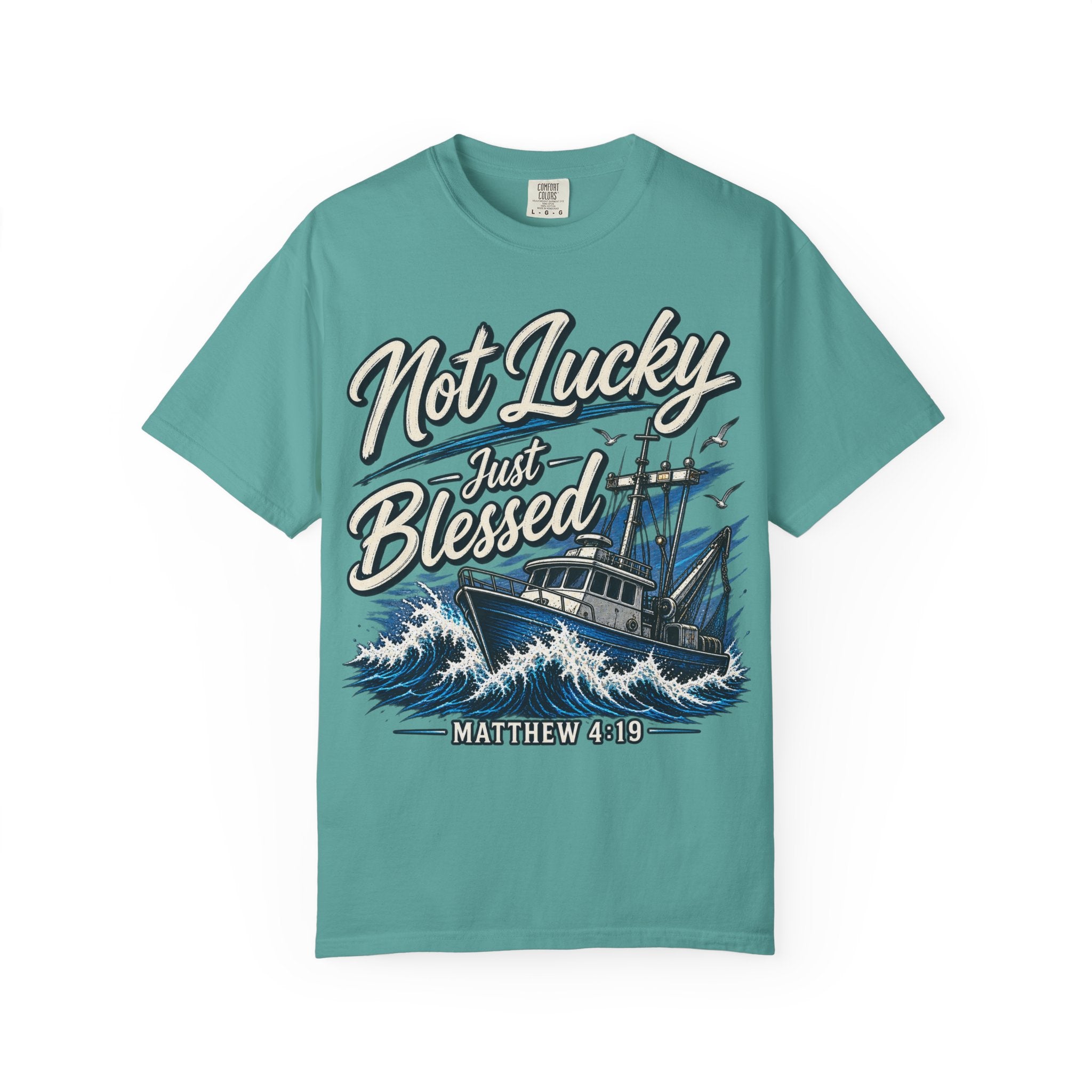 "Not Lucky Just Blessed" Fishing Boat Graphic (Matthew 4:19)