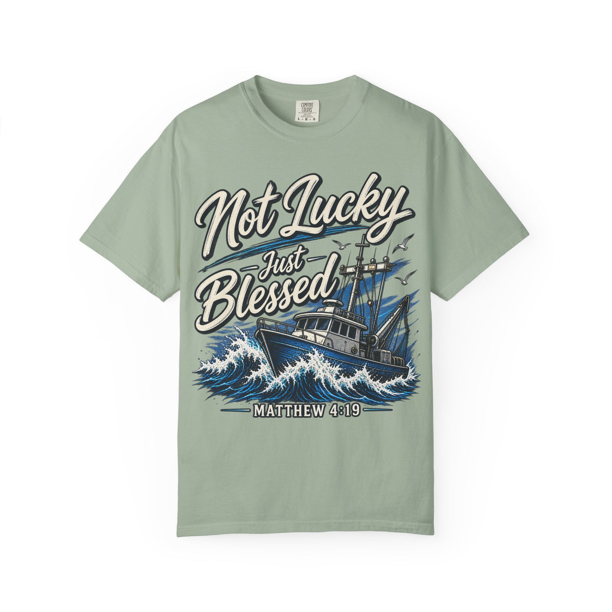 "Not Lucky Just Blessed" Fishing Boat Graphic (Matthew 4:19)