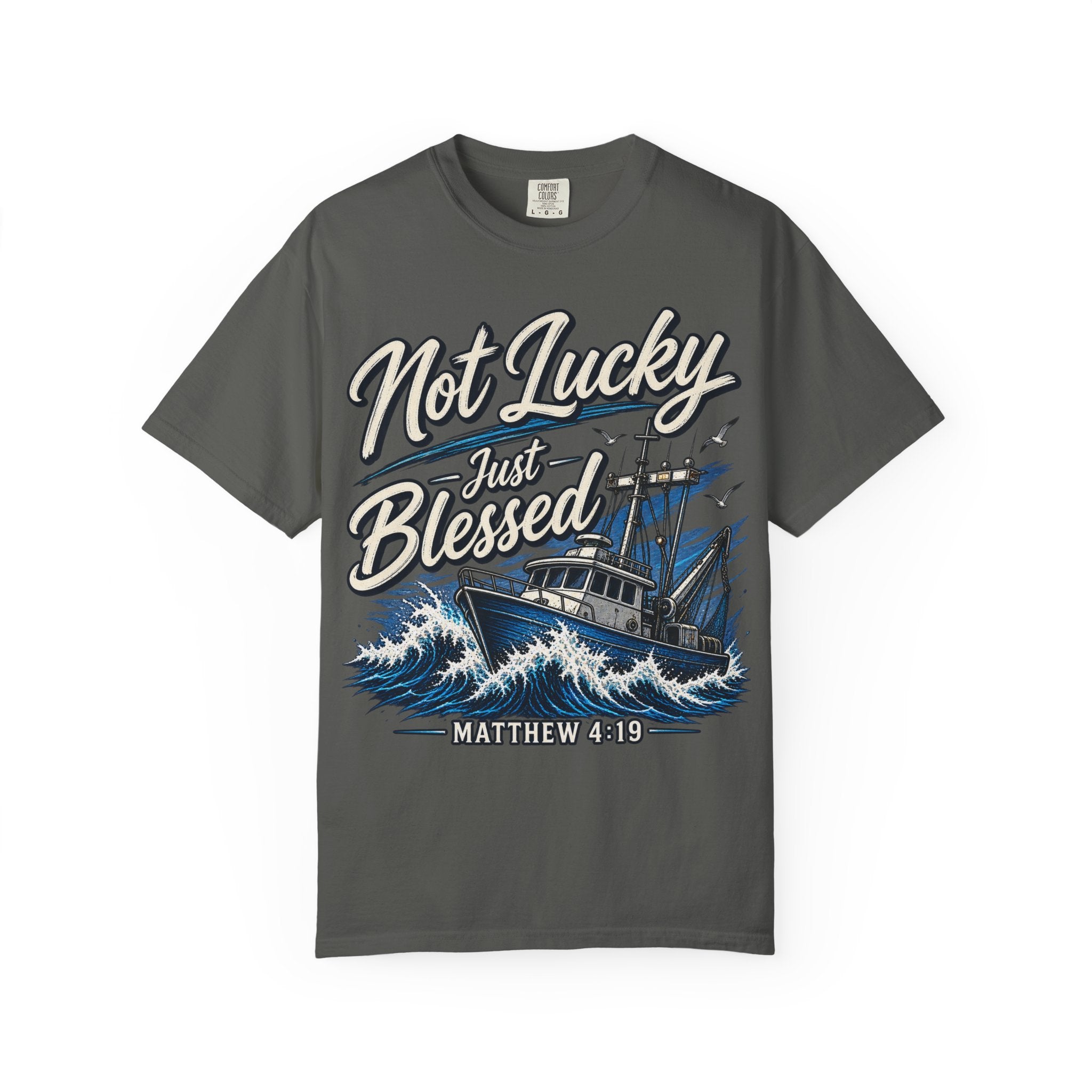 "Not Lucky Just Blessed" Fishing Boat Graphic (Matthew 4:19)