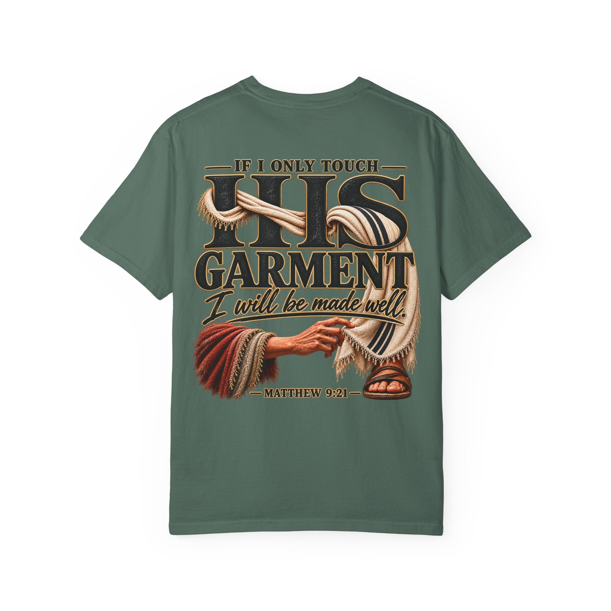 “If I Only Touch His Garment I Will Be Made Well” Adult T-shirt