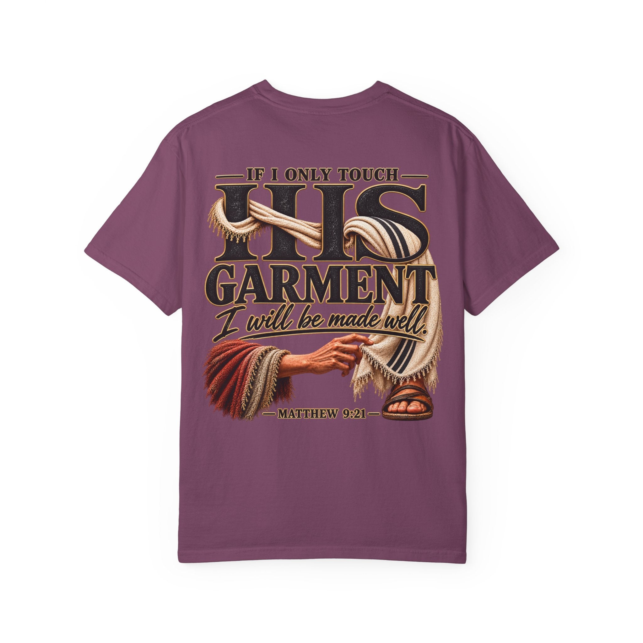 “If I Only Touch His Garment I Will Be Made Well” Adult T-shirt