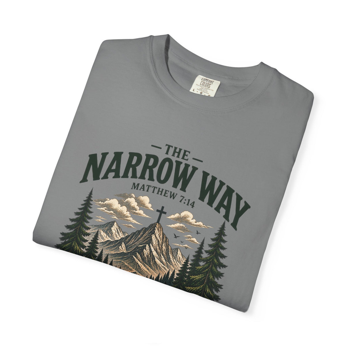 The Narrow Way T-Shirt — Mountain Trail Christian Tee (Matthew 7:14)