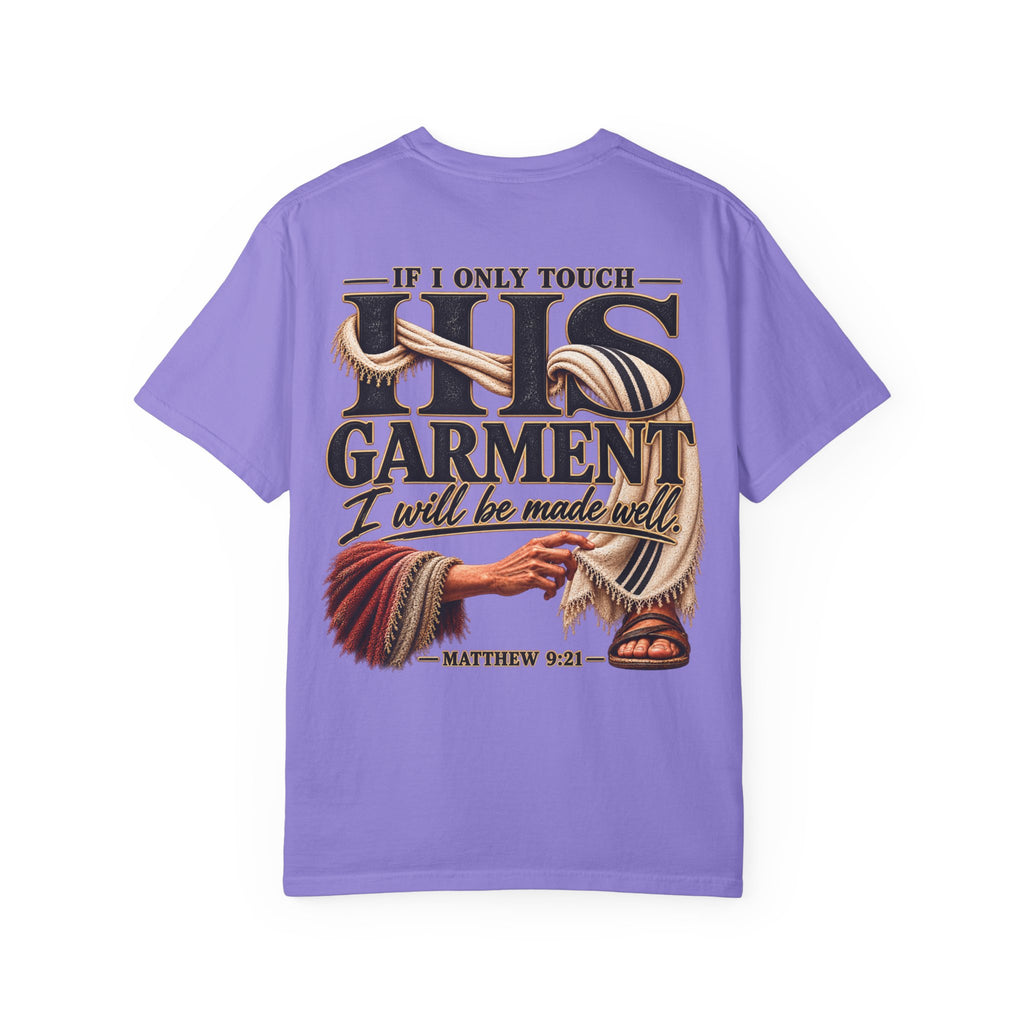 “If I Only Touch His Garment I Will Be Made Well” Adult T-shirt