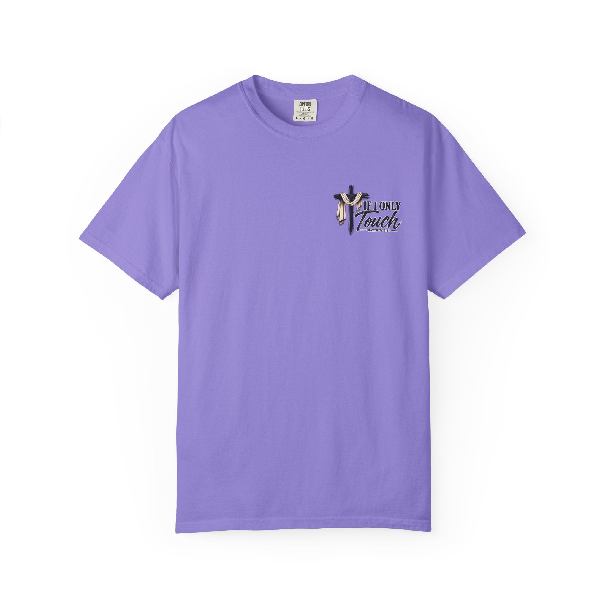 “If I Only Touch His Garment I Will Be Made Well” Adult T-shirt