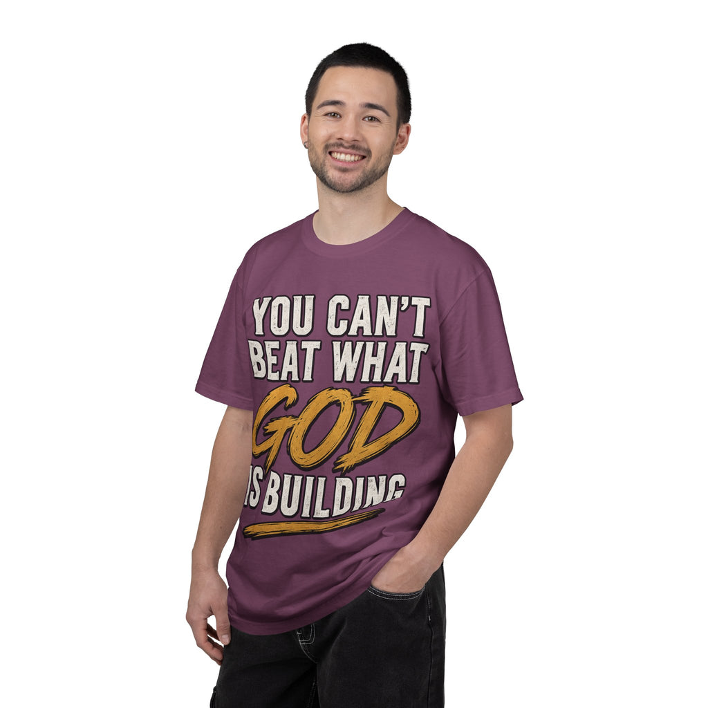 You Can't Beat What God Is Building T-Shirt