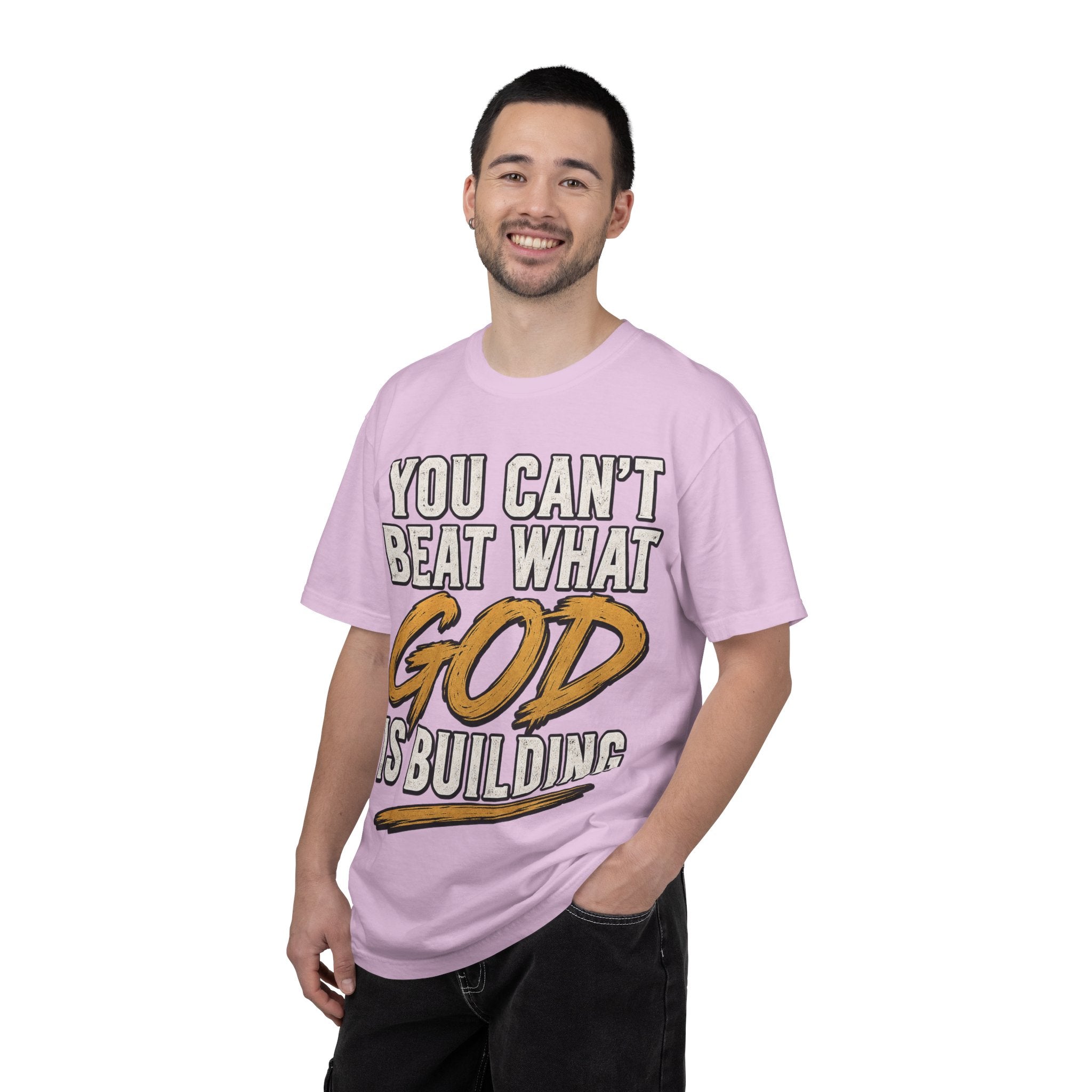You Can't Beat What God Is Building T-Shirt