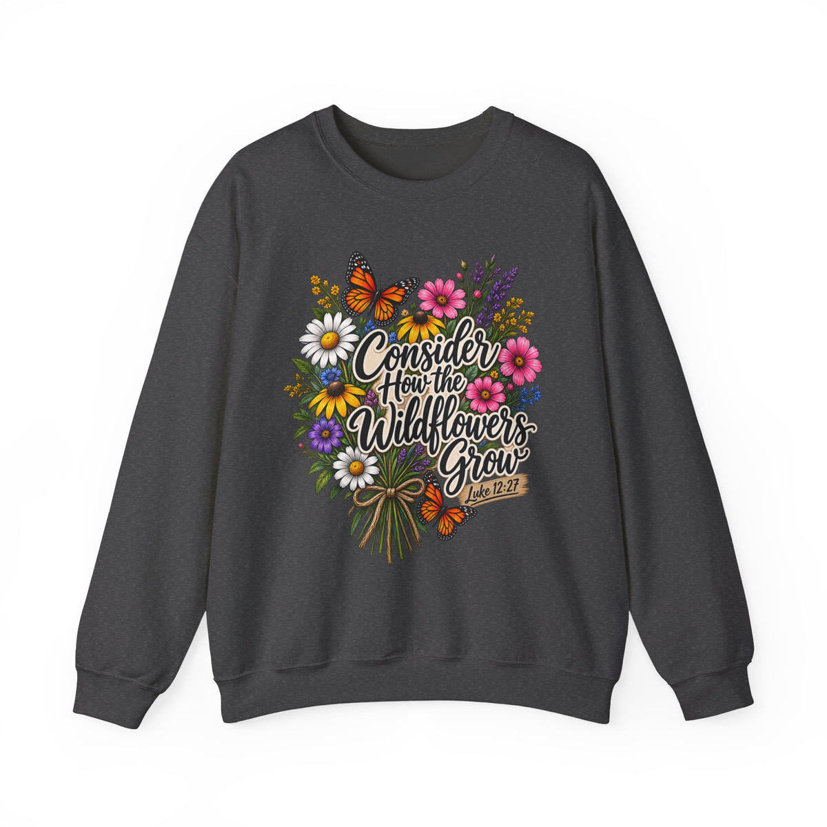 Wildflowers Grow Crewneck Sweatshirt