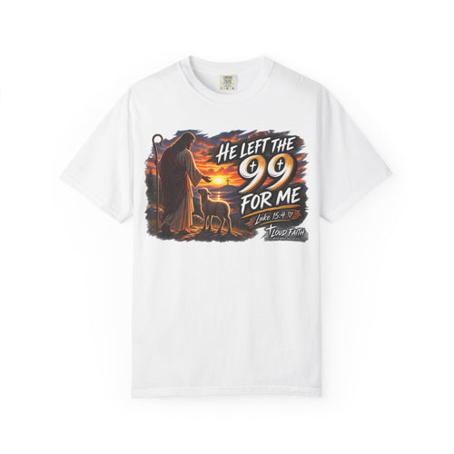 "He Left the 99 for Me" AdultT-Shirt