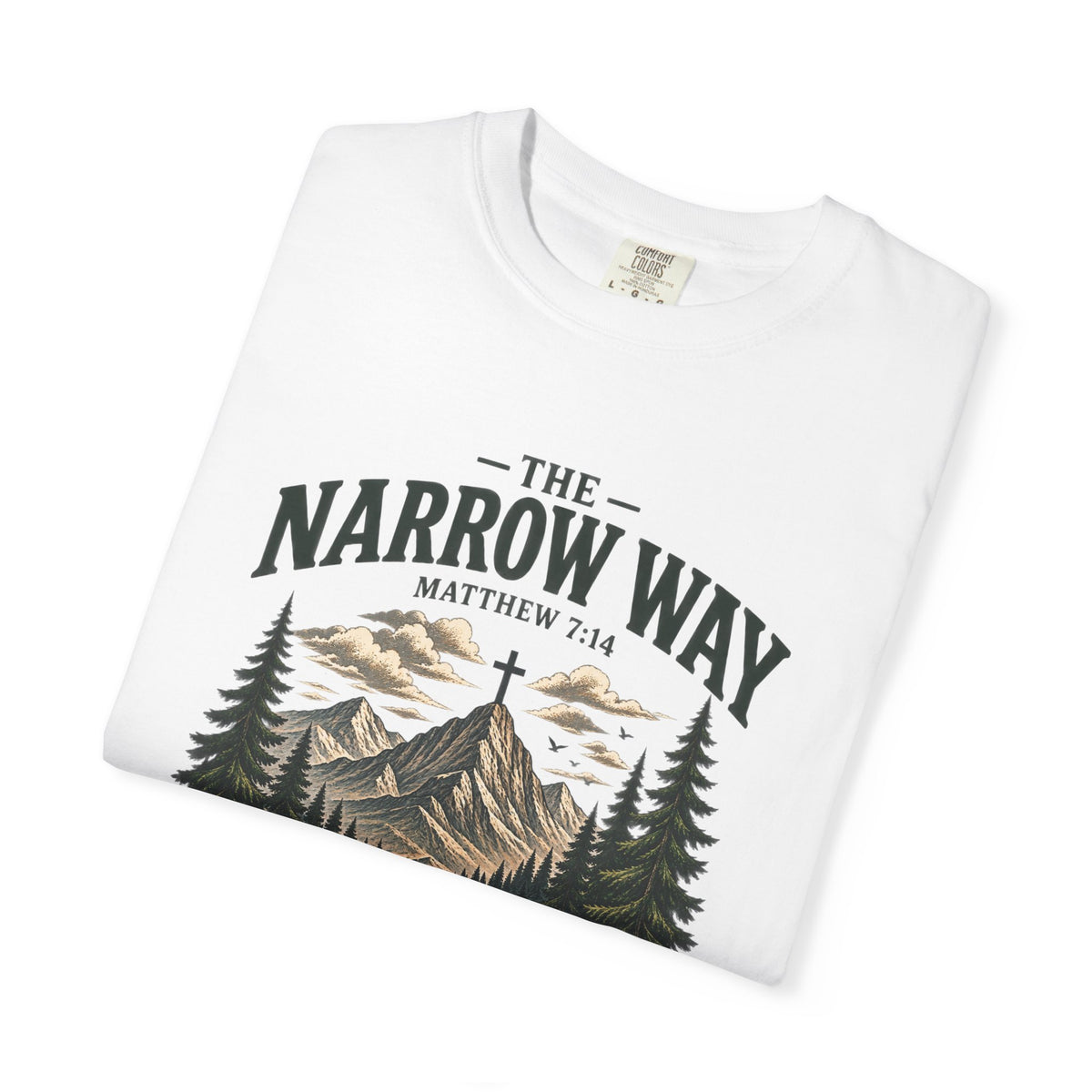 The Narrow Way T-Shirt — Mountain Trail Christian Tee (Matthew 7:14)