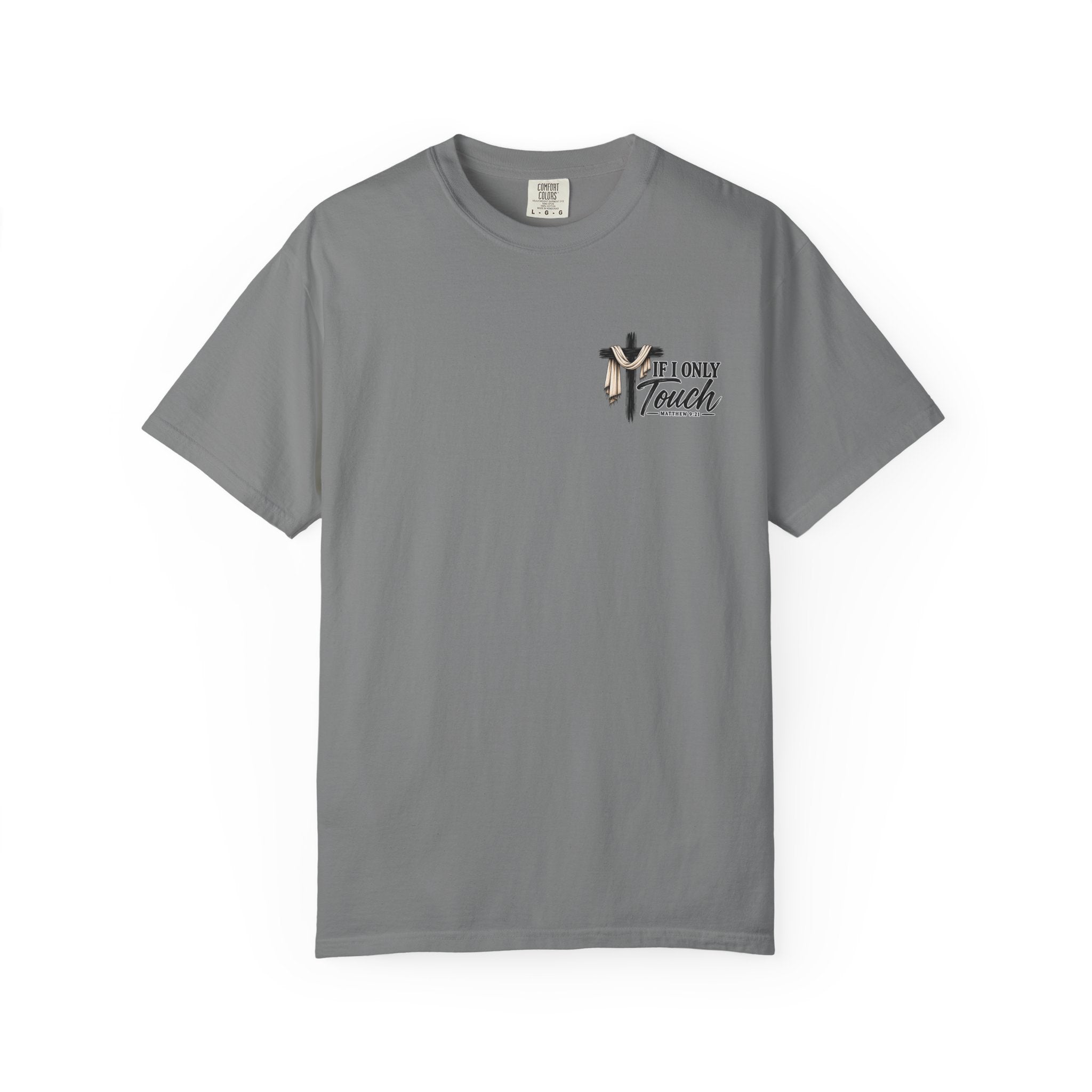“If I Only Touch His Garment I Will Be Made Well” Adult T-shirt