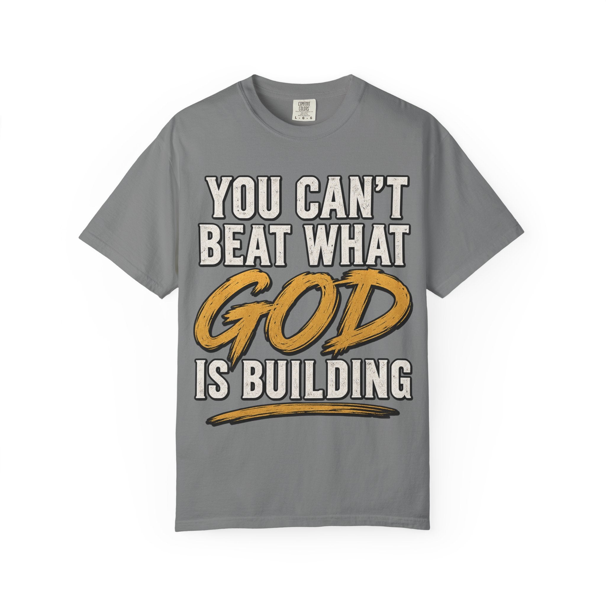 You Can't Beat What God Is Building T-Shirt