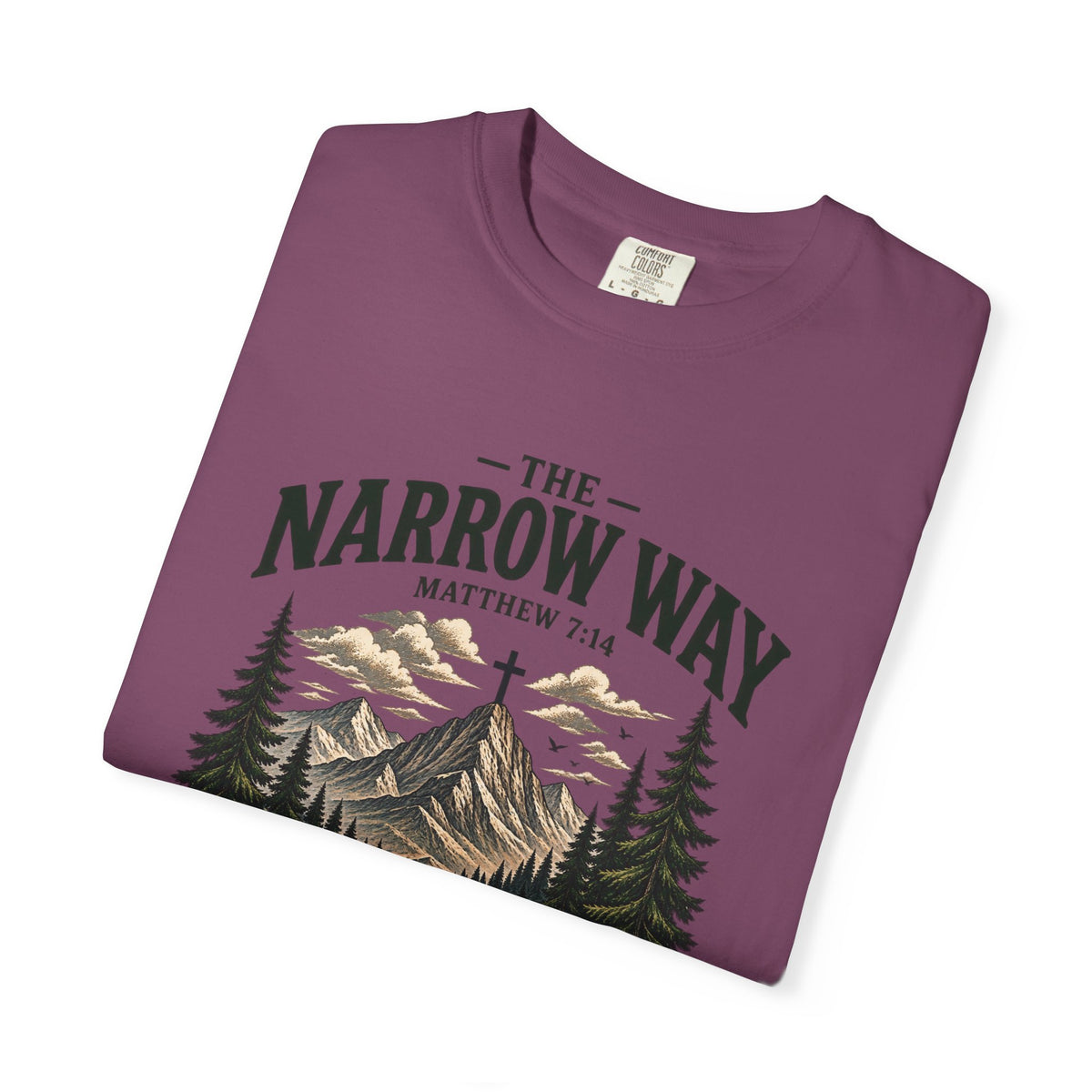 The Narrow Way T-Shirt — Mountain Trail Christian Tee (Matthew 7:14)