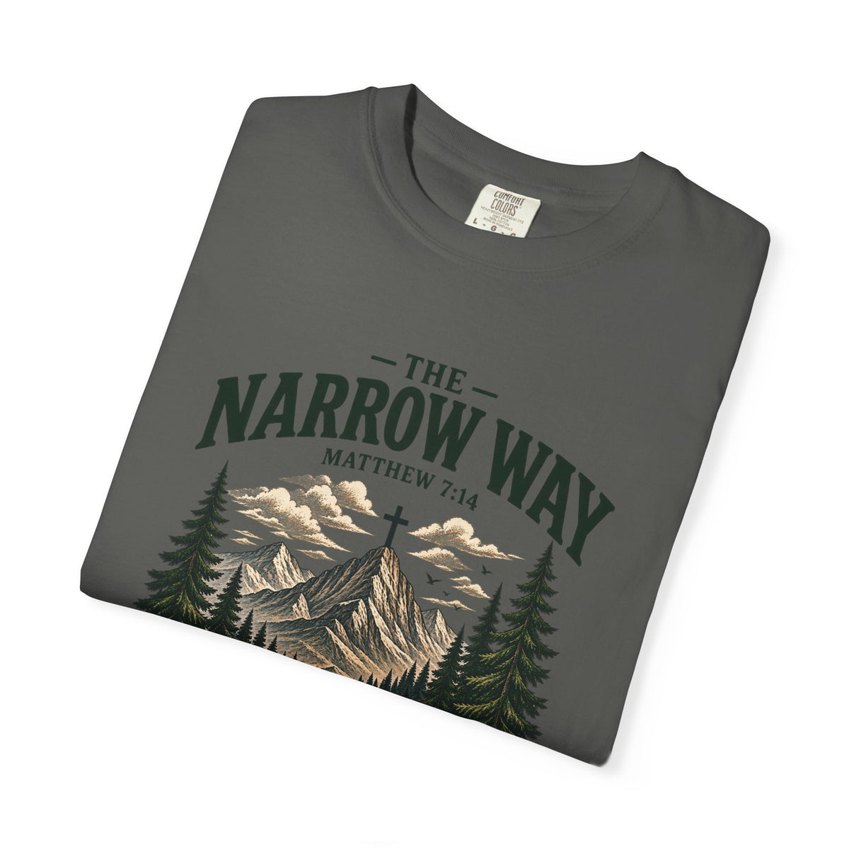 The Narrow Way T-Shirt — Mountain Trail Christian Tee (Matthew 7:14)
